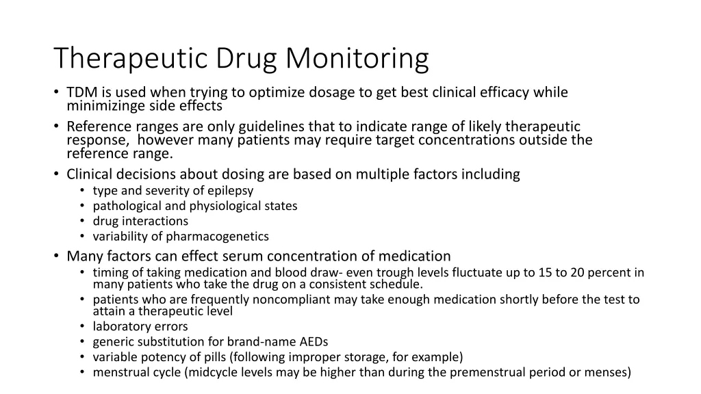therapeutic drug monitoring tdm is used when