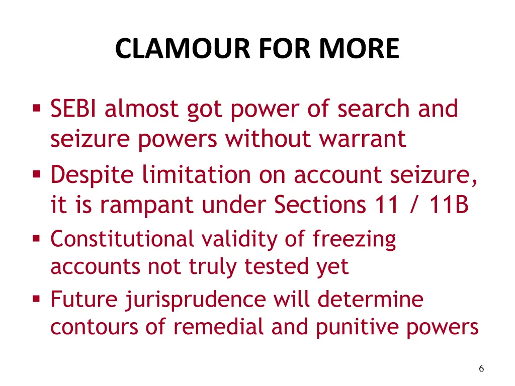 clamour for more
