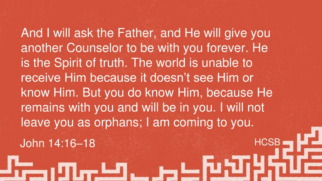 and i will ask the father and he will give