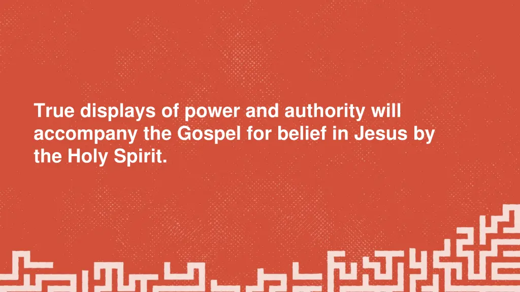true displays of power and authority will
