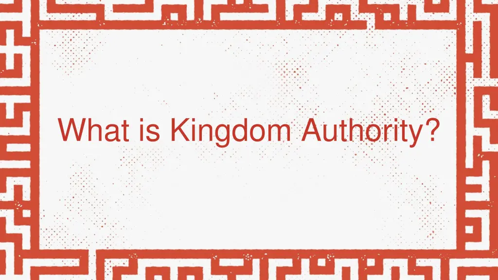 what is kingdom authority