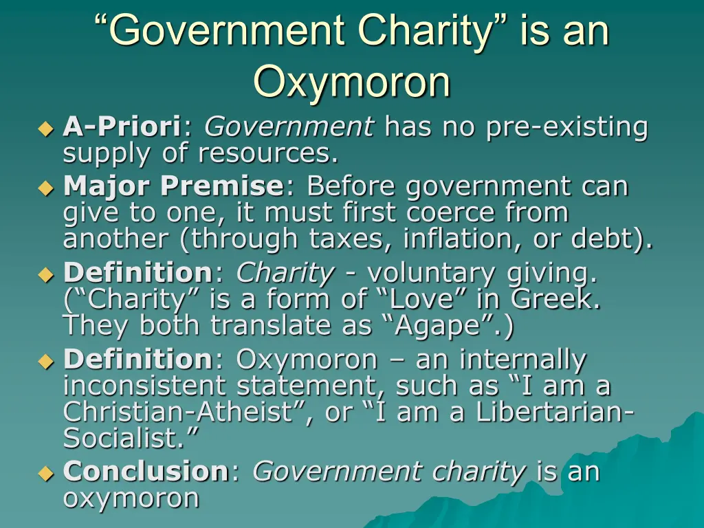 government charity is an oxymoron a priori