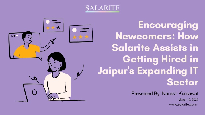 encouraging newcomers how salarite assists