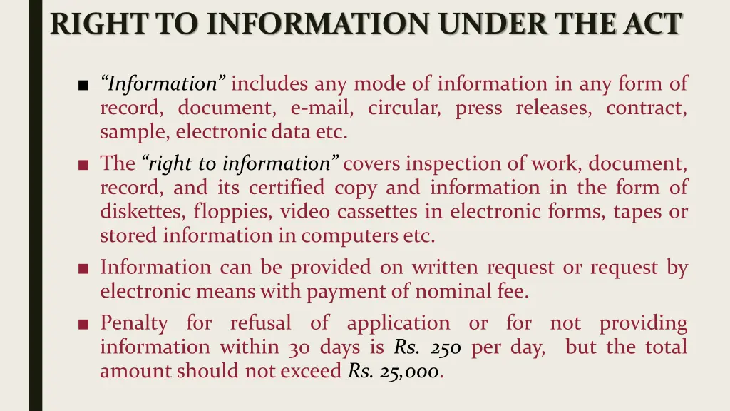 right to information under the act