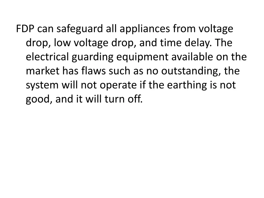 fdp can safeguard all appliances from voltage