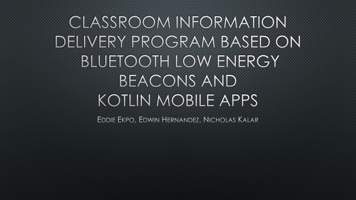 classroom information delivery program based