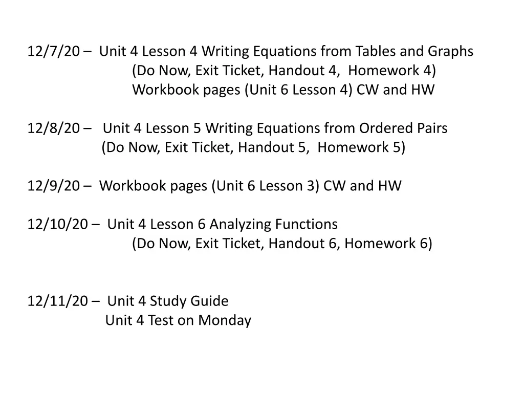 12 7 20 unit 4 lesson 4 writing equations from