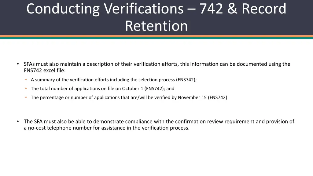 conducting verifications 742 record retention