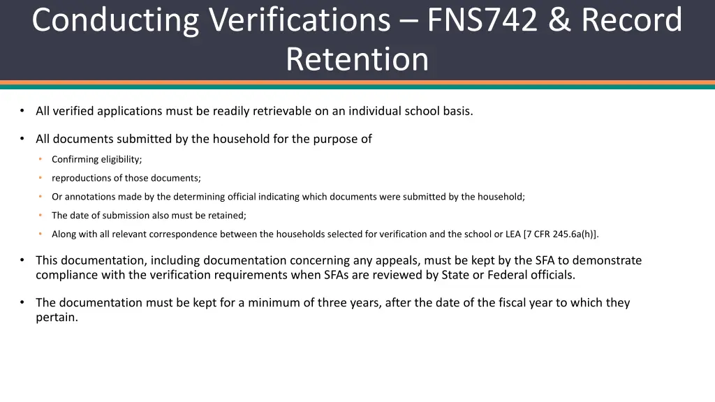 conducting verifications fns742 record retention