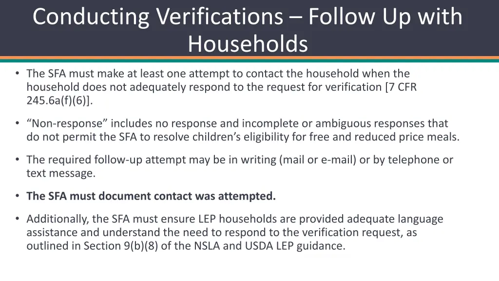 conducting verifications follow up with households