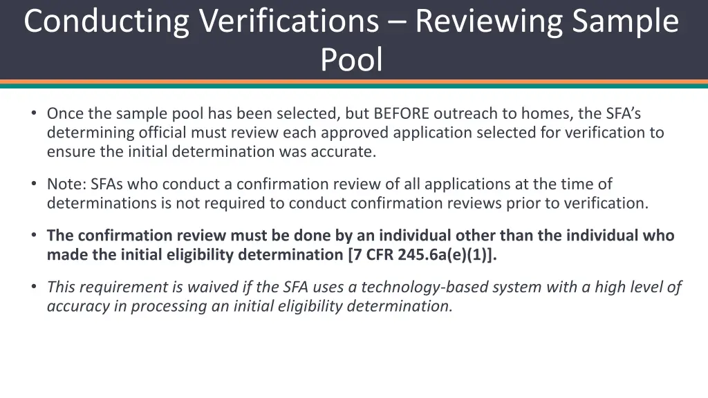 conducting verifications reviewing sample pool