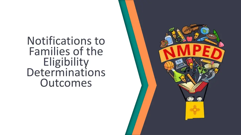 notifications to families of the eligibility