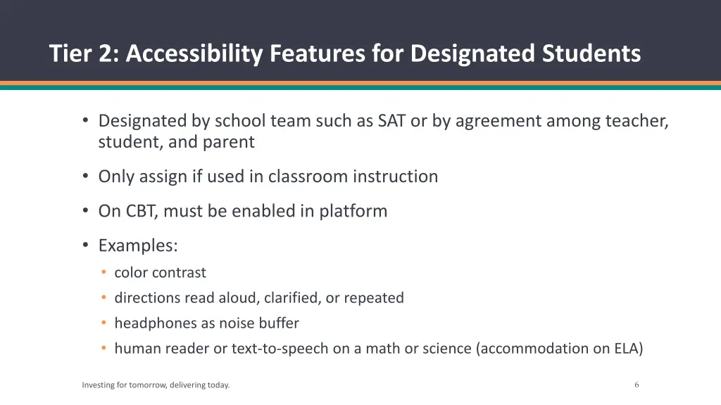 tier 2 accessibility features for designated