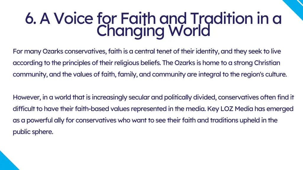 6 a voice for faith and tradition in a changing