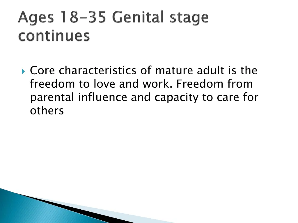 core characteristics of mature adult