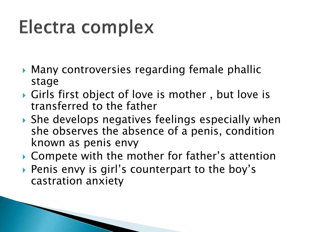 many controversies regarding female phallic stage