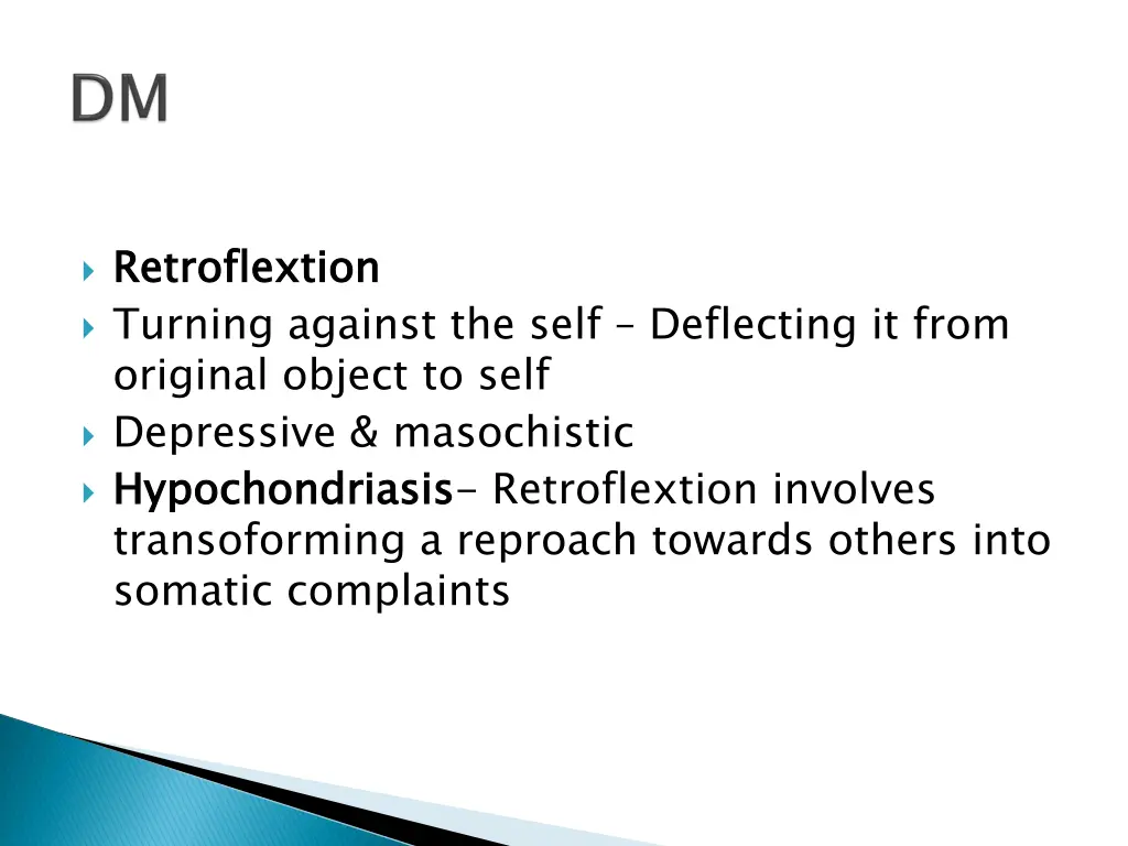 retroflextion turning against the self deflecting