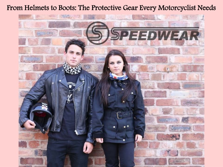 from helmets to boots the protective gear every