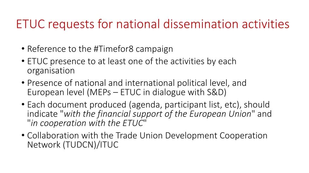 etuc requests for national dissemination