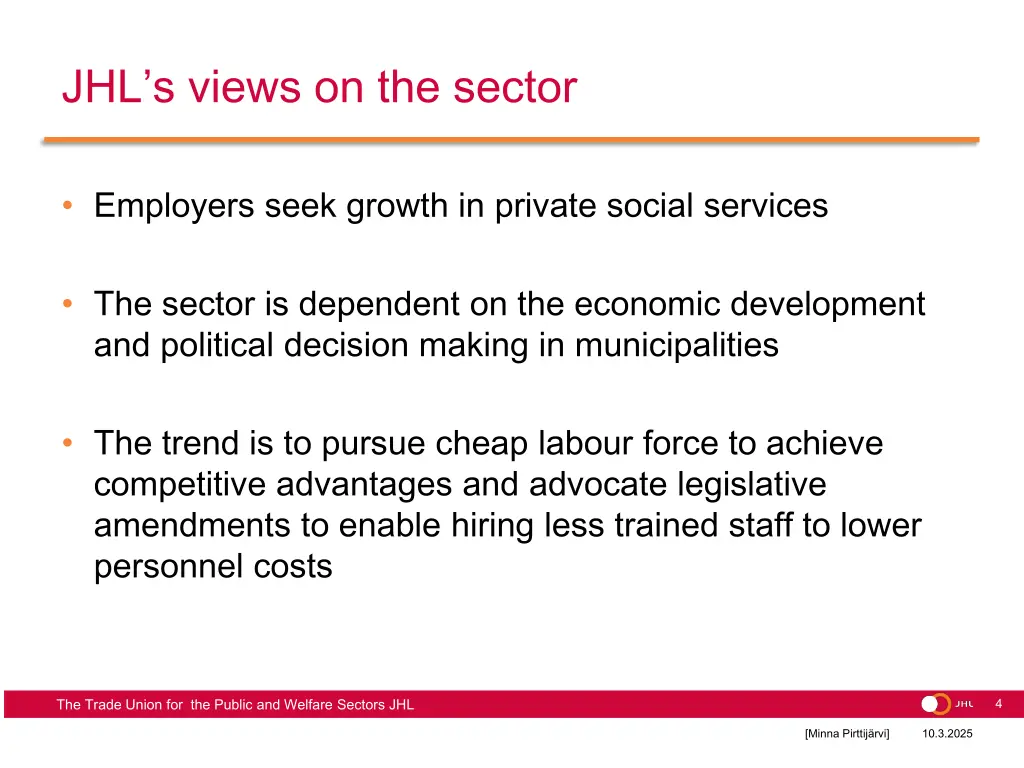 jhl s views on the sector