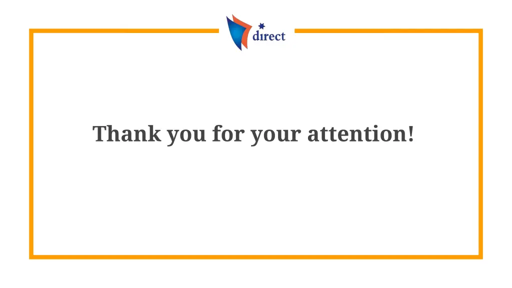 thank you for your attention