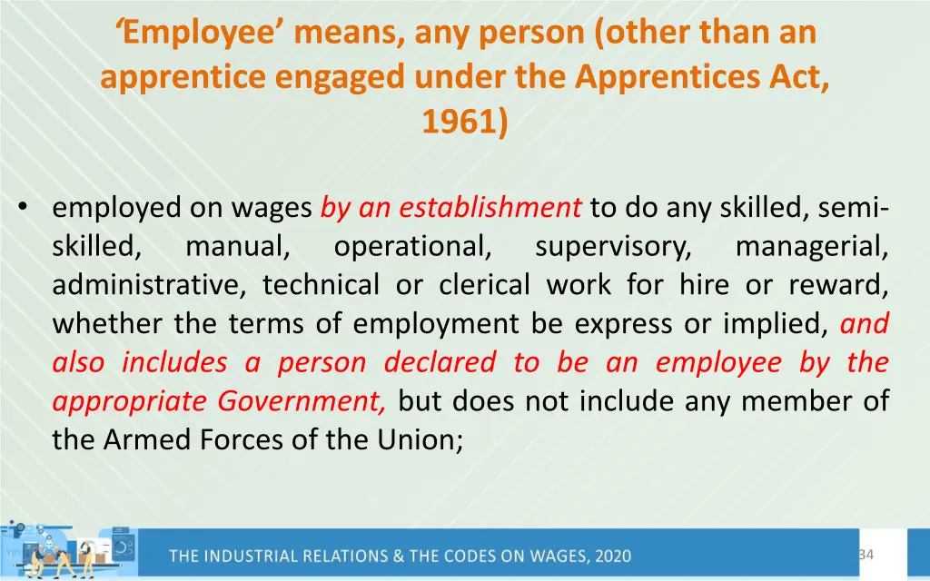 employee means any person other than