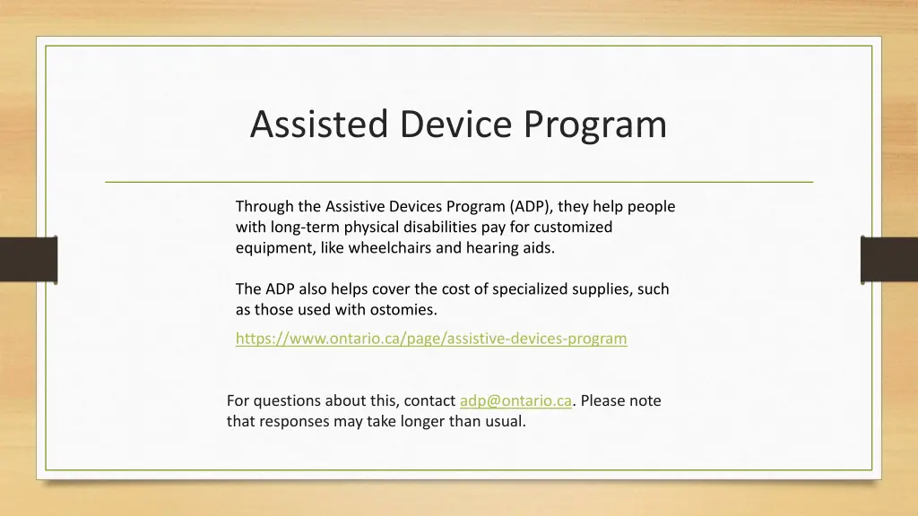assisted device program