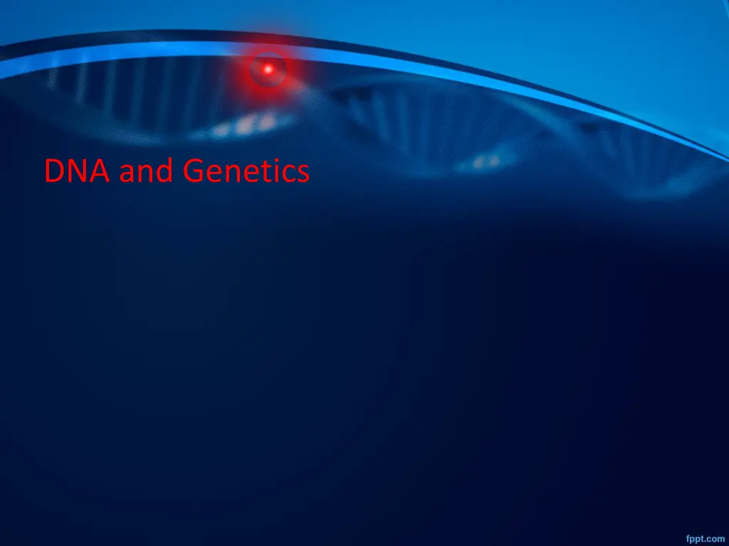 dna and genetics