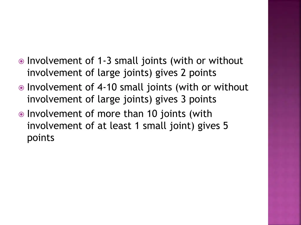 involvement of 1 3 small joints with or without