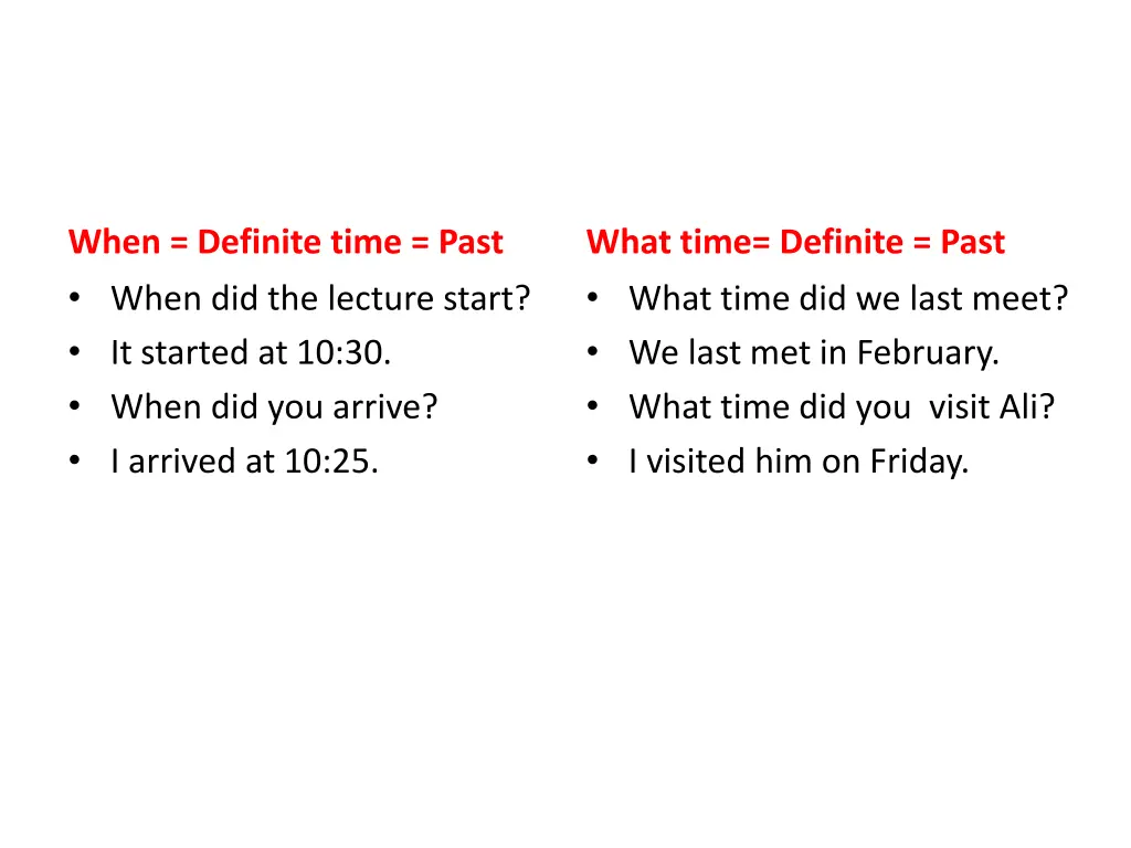 when definite time past when did the lecture