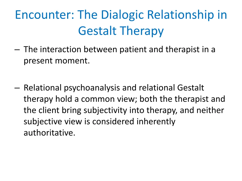 encounter the dialogic relationship in gestalt