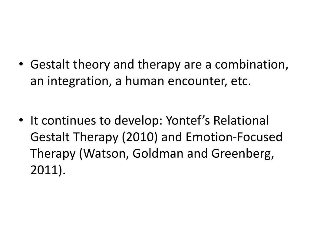gestalt theory and therapy are a combination