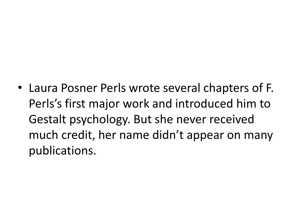 laura posner perls wrote several chapters