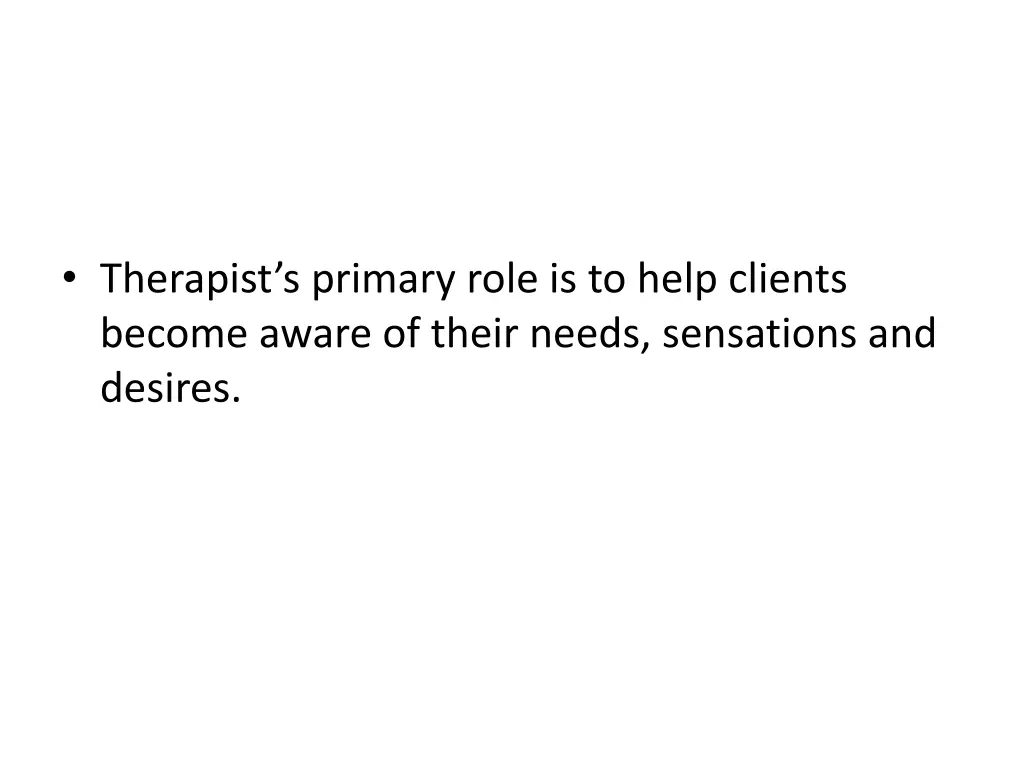 therapist s primary role is to help clients