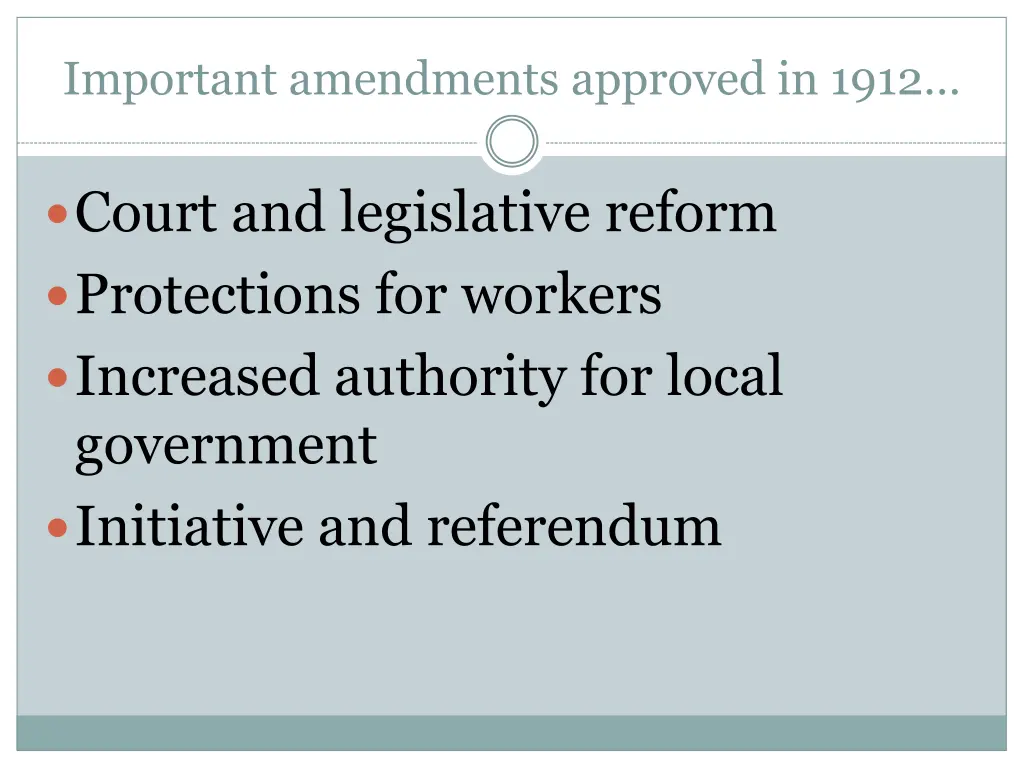 important amendments approved in 1912