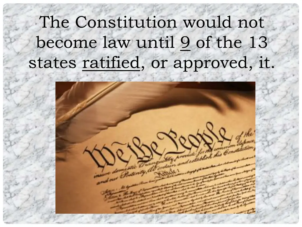 the constitution would not become law until