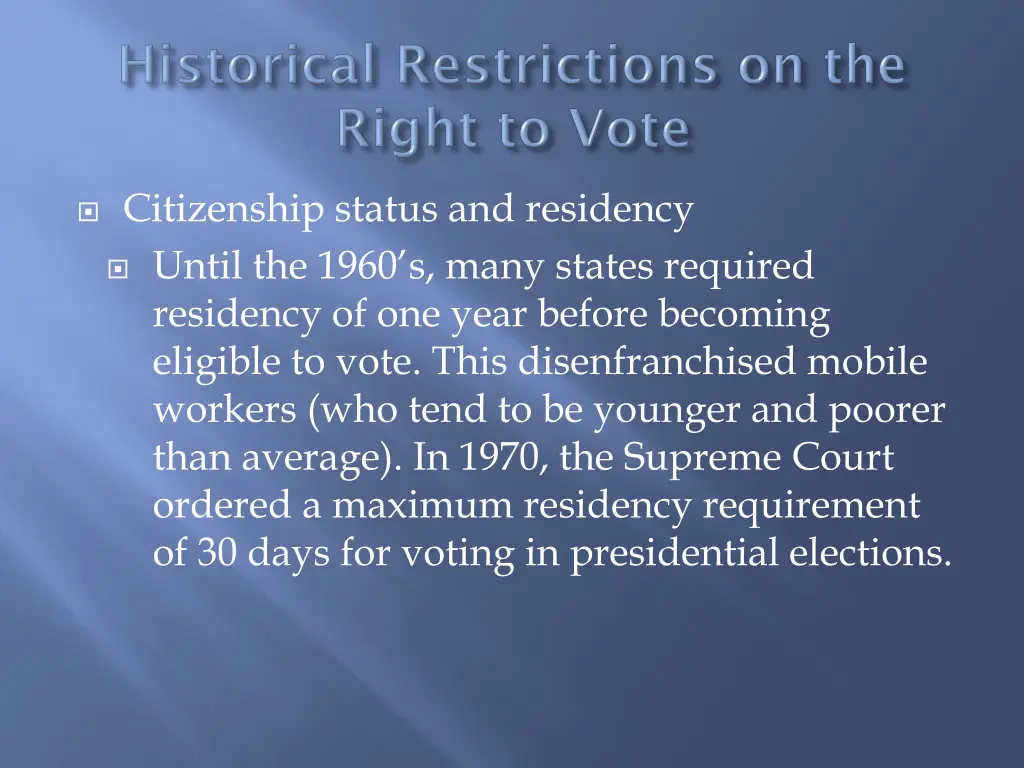 citizenship status and residency until the 1960