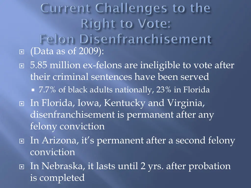 data as of 2009 5 85 million ex felons