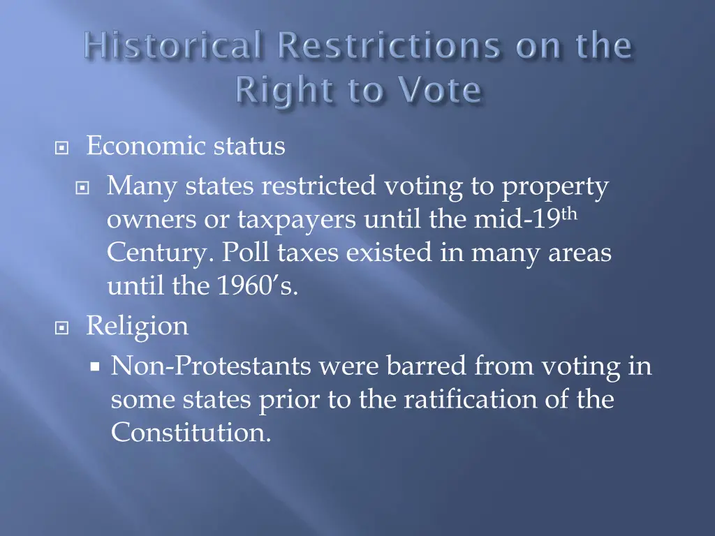 economic status many states restricted voting