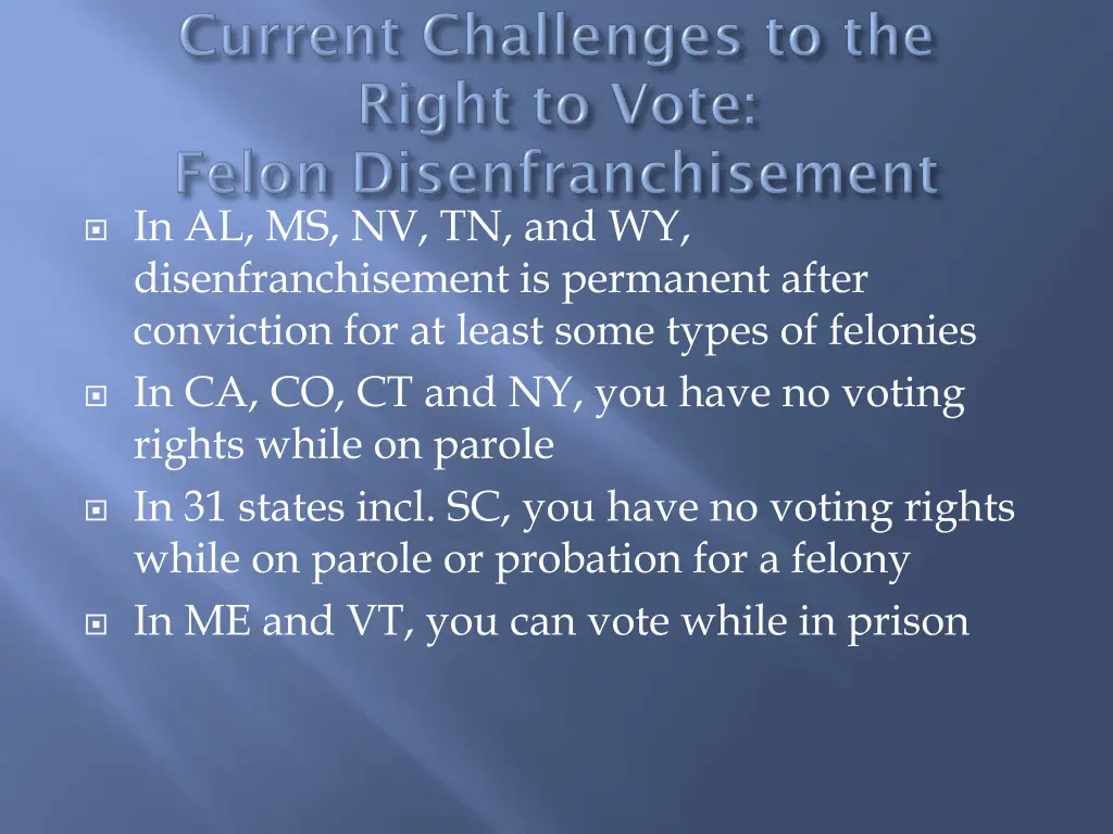 in al ms nv tn and wy disenfranchisement
