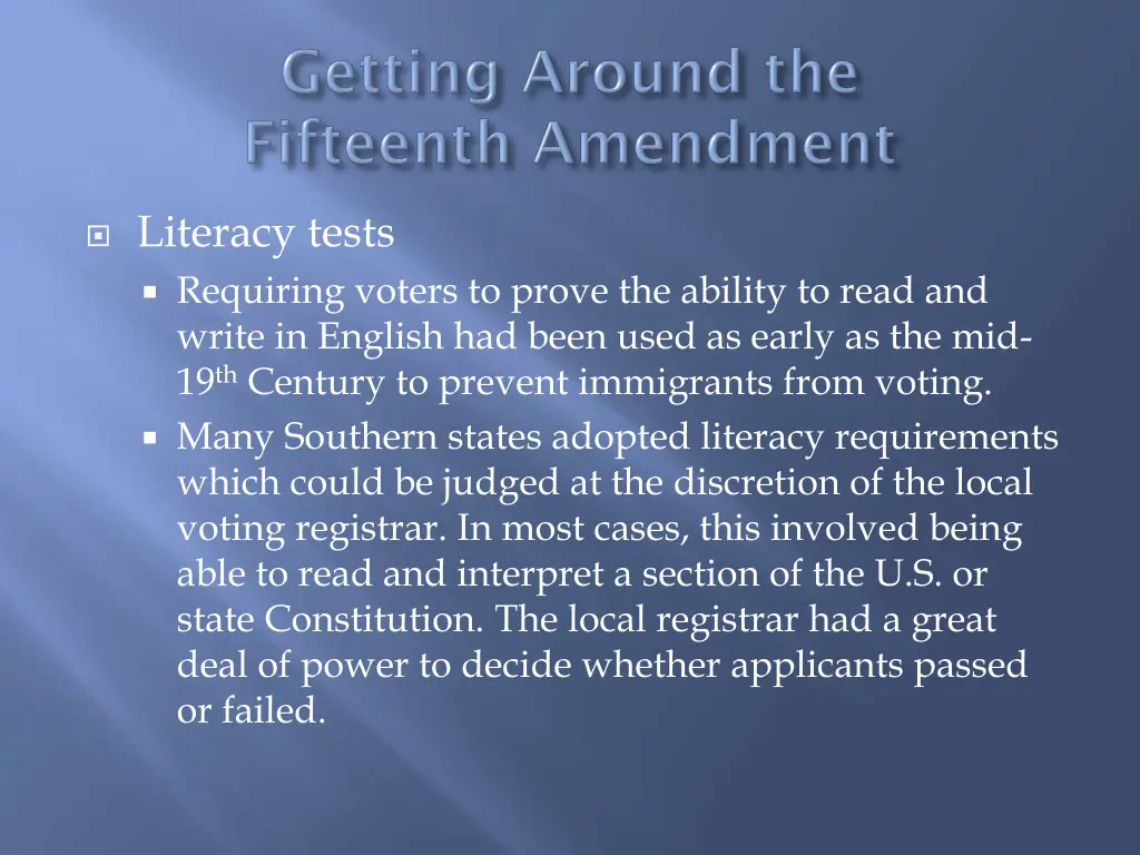 literacy tests requiring voters to prove