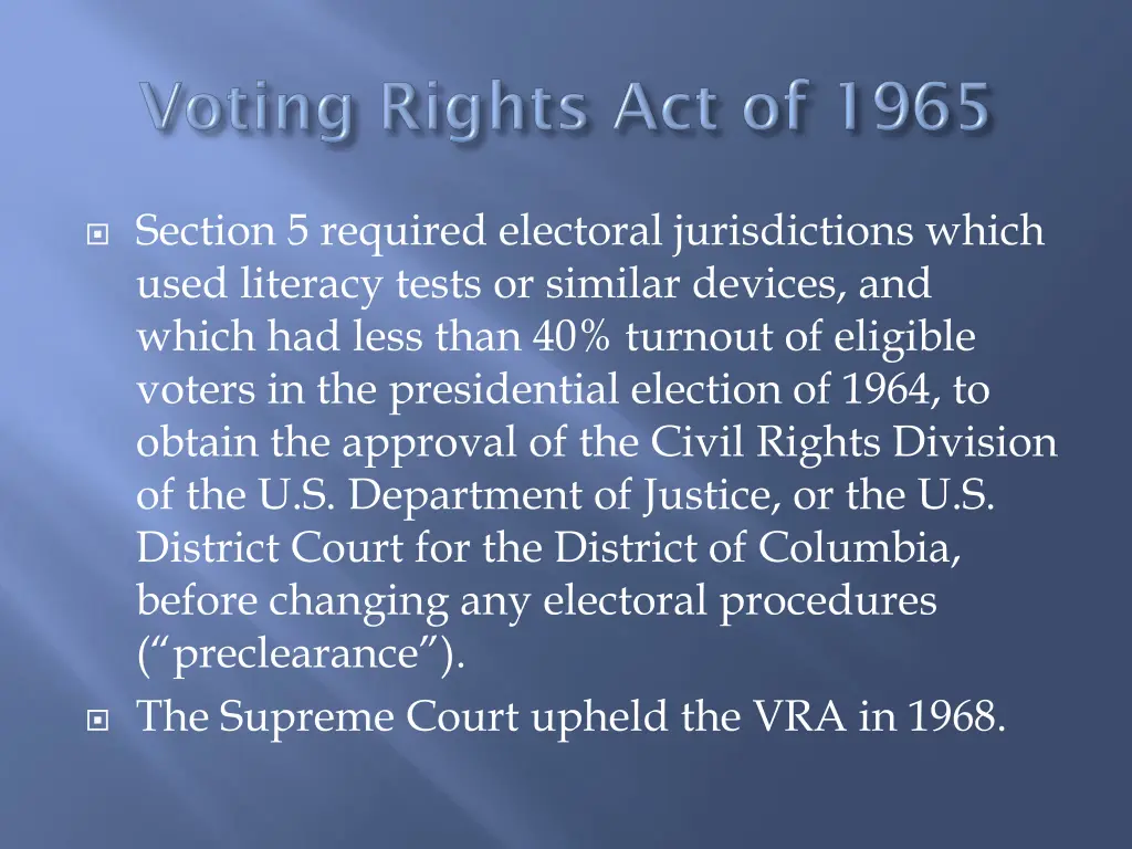 section 5 required electoral jurisdictions which