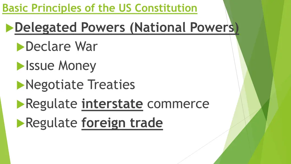 basic principles of the us constitution delegated