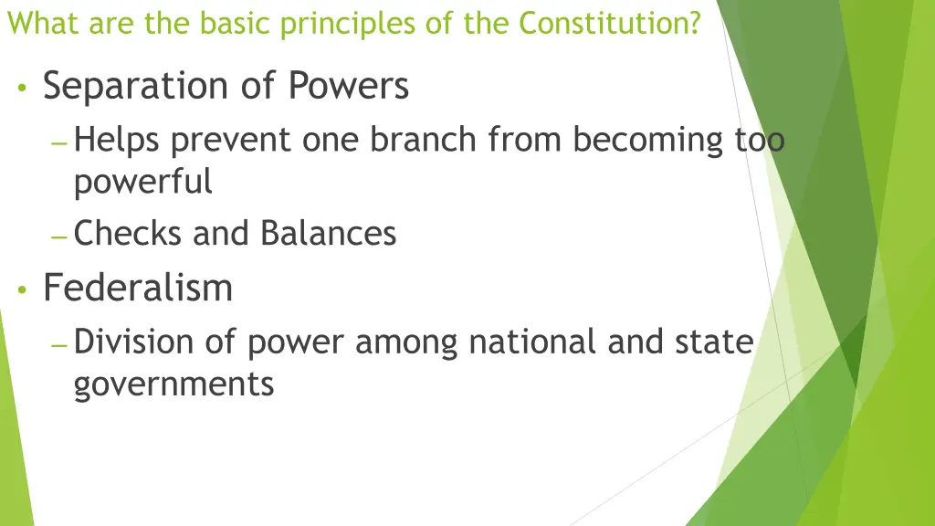 what are the basic principles of the constitution 1