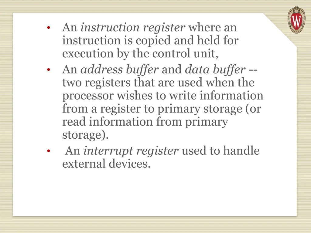 an instruction register where an instruction