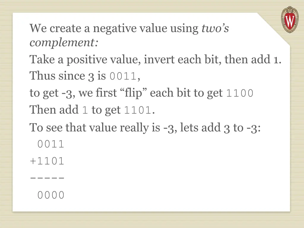 we create a negative value using two s complement