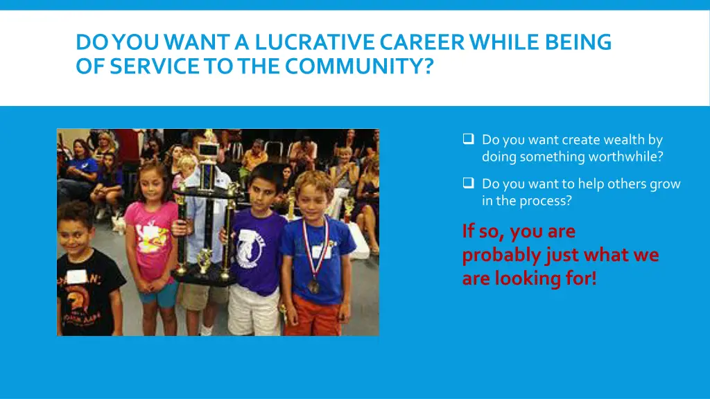 do you want a lucrative career while being