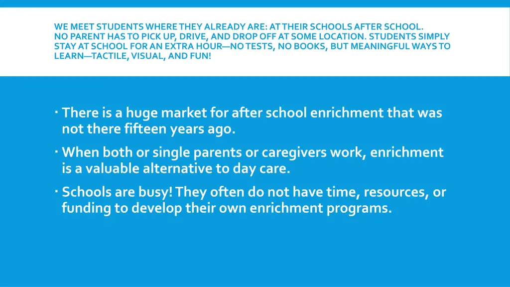 we meet students where they already are at their