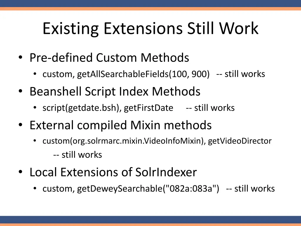 existing extensions still work