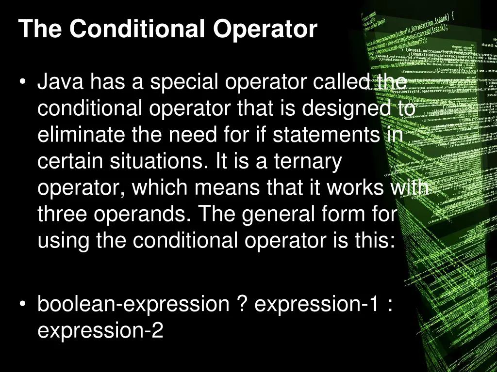 the conditional operator